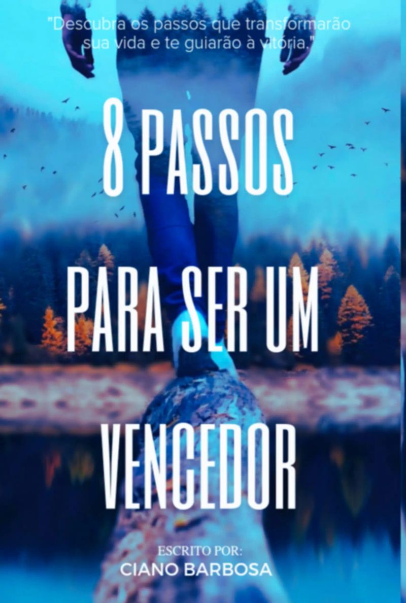 8 Passos Para Ser Um Vencedor