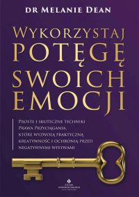 Wykorzystaj potęgę swoich emocji