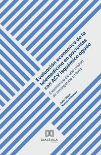 Evaluación económica de la telemedicina en pacientes con ACV isquémico agudo