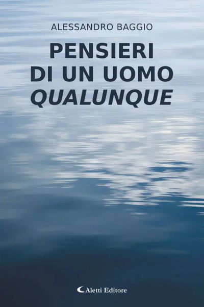 Pensieri di un uomo qualunque