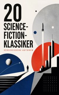 20 Science-Fiction-Klassiker