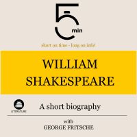 William Shakespeare: A short biography