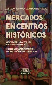 Mercados en centros históricos