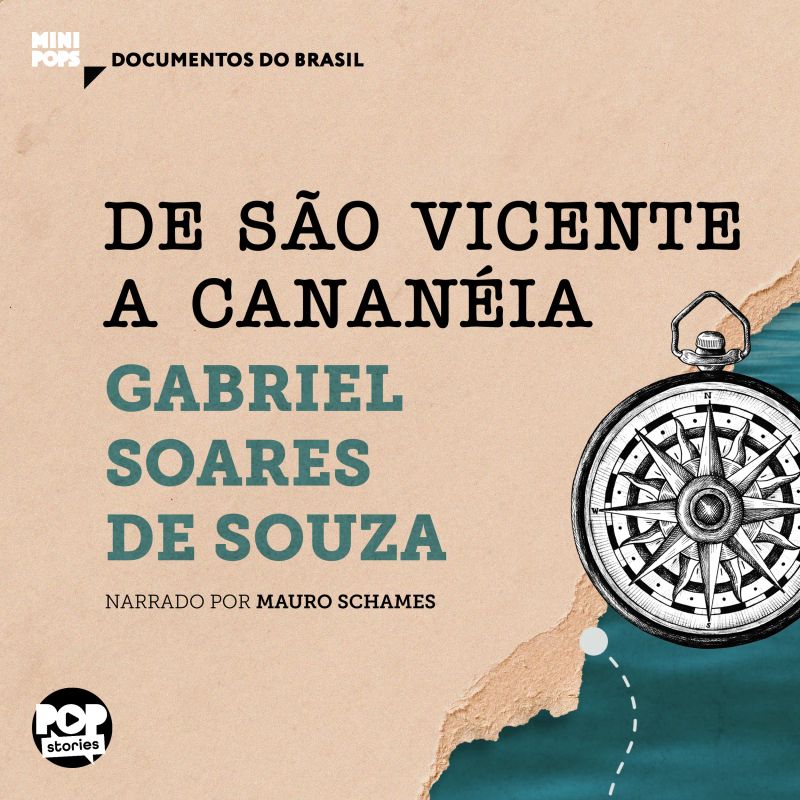 De São Vicente a Cananéia: Trechos selecionados de Tratado descritivo do Brasil