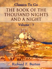The Book of the Thousand Nights and a Night — Volume 07
