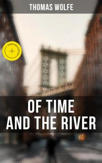 OF TIME AND THE RIVER