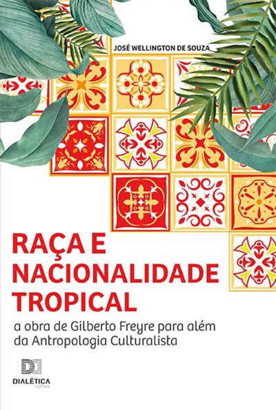 Raça e nacionalidade tropical