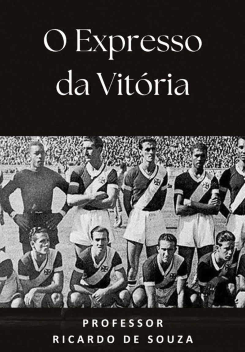 O Expresso Da Vitória