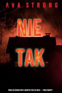 Nie tak (Thriller sensacyjny o agentce FBI Ilse Beck — Tom czwarty)