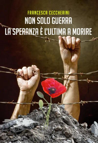 Le avventure della psicologa Sofia – Vol. 5: Non solo guerra – La speranza è l’ultima a morire