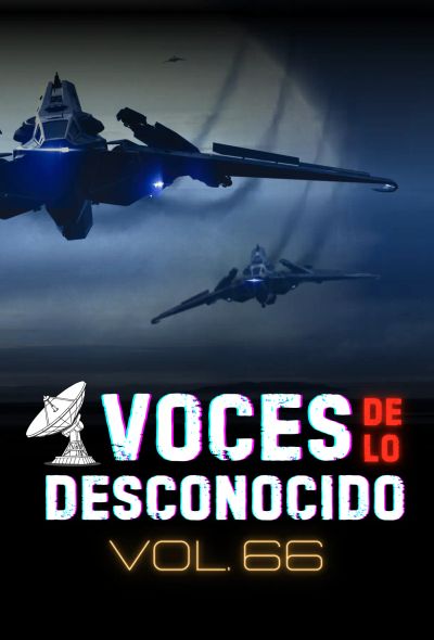 Voces de lo Desconocido 66