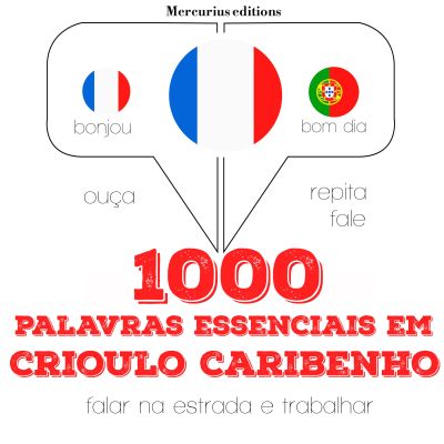 1000 palavras essenciais em crioulo caribenho
