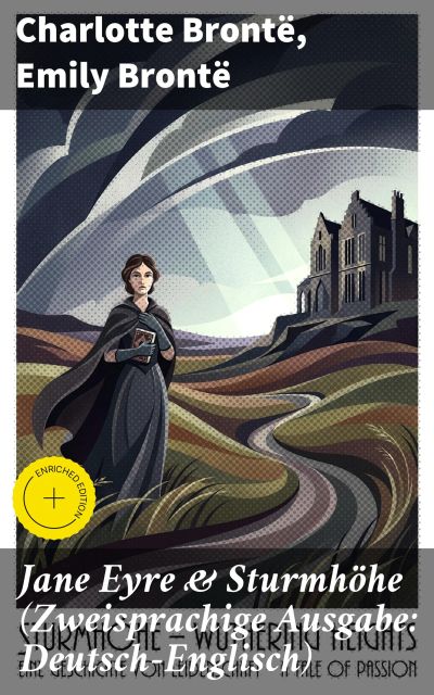 Jane Eyre & Sturmhöhe (Zweisprachige Ausgabe: Deutsch-Englisch)