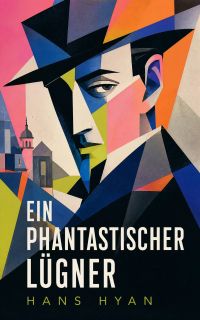 Ein phantastischer Lügner