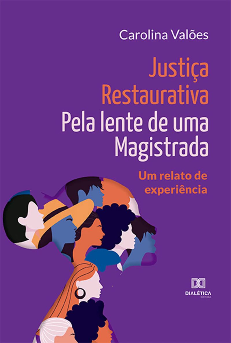 Justiça Restaurativa pela lente de uma Magistrada