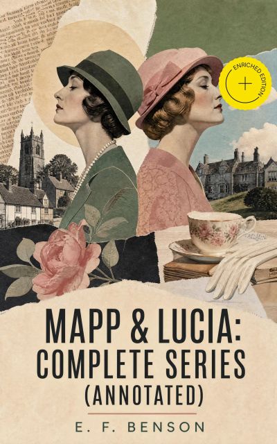 Mapp & Lucia: Complete Series (Annotated)