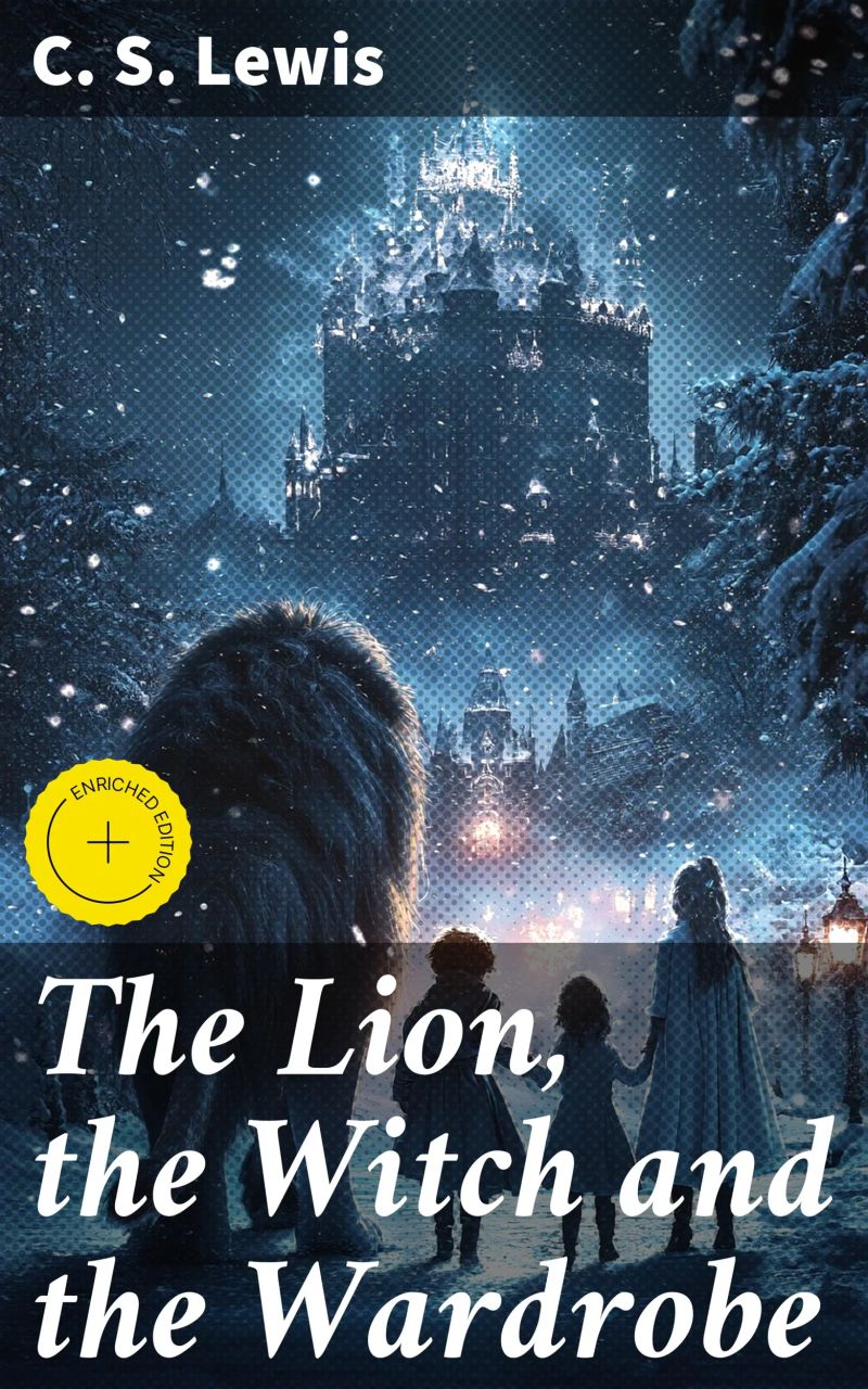 The Lion, the Witch and the Wardrobe