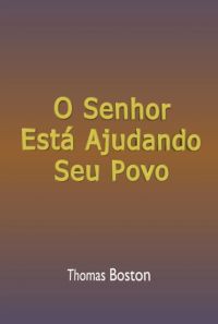 O Senhor Está Ajudando Seu Povo