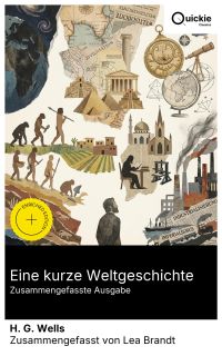 Eine kurze Weltgeschichte (Zusammengefasste Ausgabe)