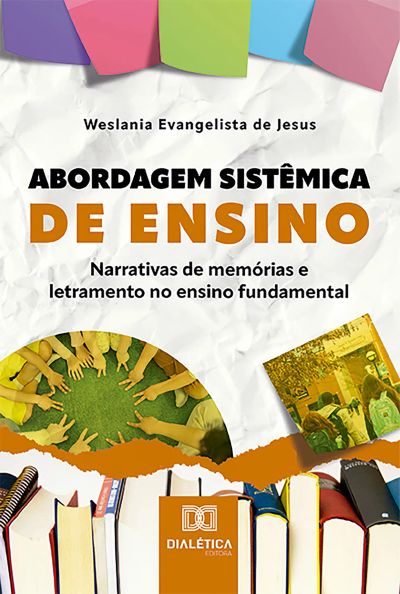 Abordagem Sistêmica de Ensino: narrativas de memórias e letramento no ensino fundamental