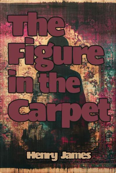 The Figure in the Carpet