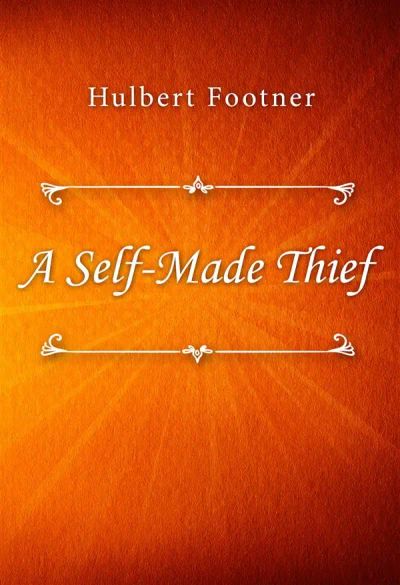 A Self-Made Thief