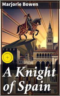 A Knight of Spain