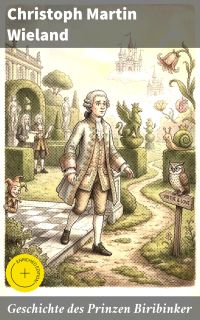 Geschichte des Prinzen Biribinker
