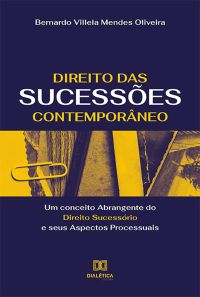 Direito das Sucessões Contemporâneo
