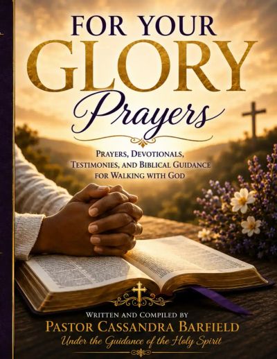 For Your Glory Prayers