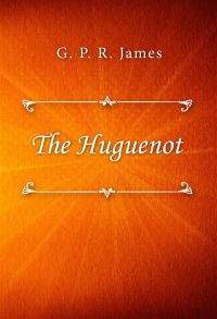 The Huguenot