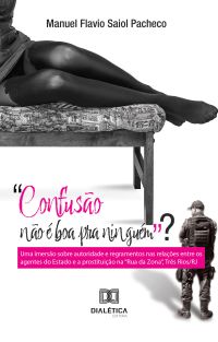 "Confusão não é boa pra ninguém"?
