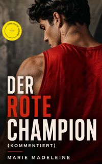 Der rote Champion (Kommentiert)
