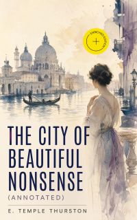 The City of Beautiful Nonsense (Annotated)