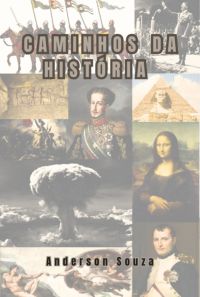 Caminhos Da História