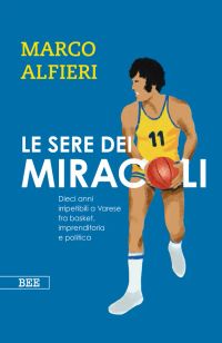 Le sere dei miracoli