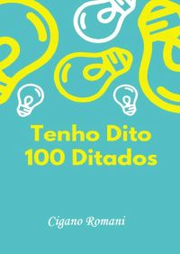 Tenho Dito 100 Ditados