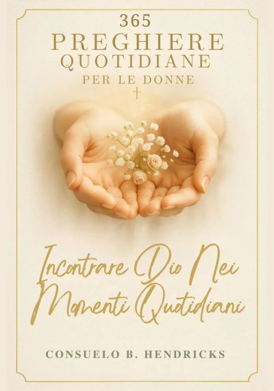365 Preghiere Quotidiane Per Le Donne
