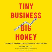 Tiny Business, Big Money