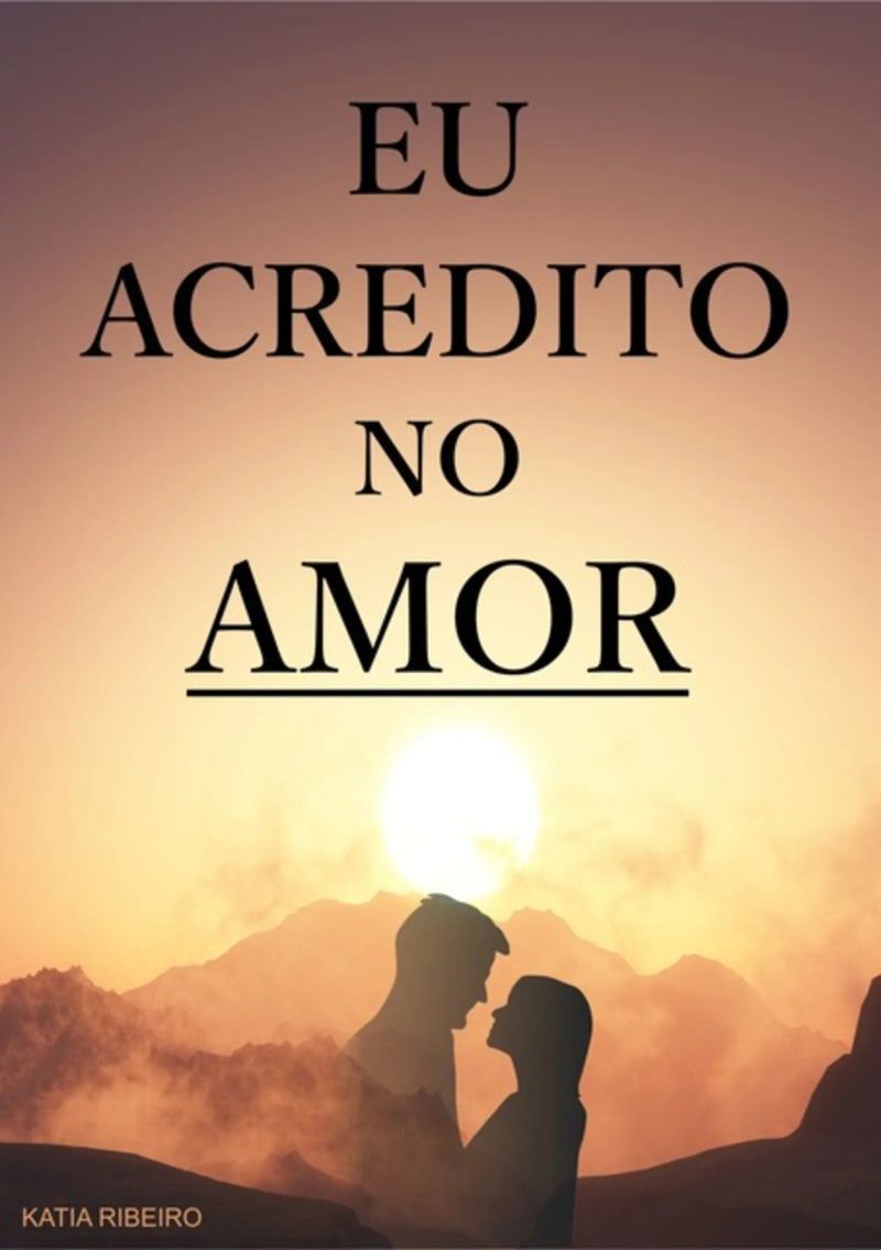 Eu Acredito No Amor