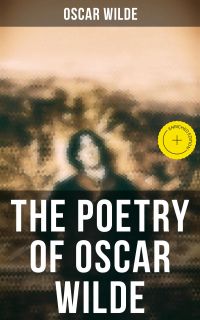 The Poetry of Oscar Wilde