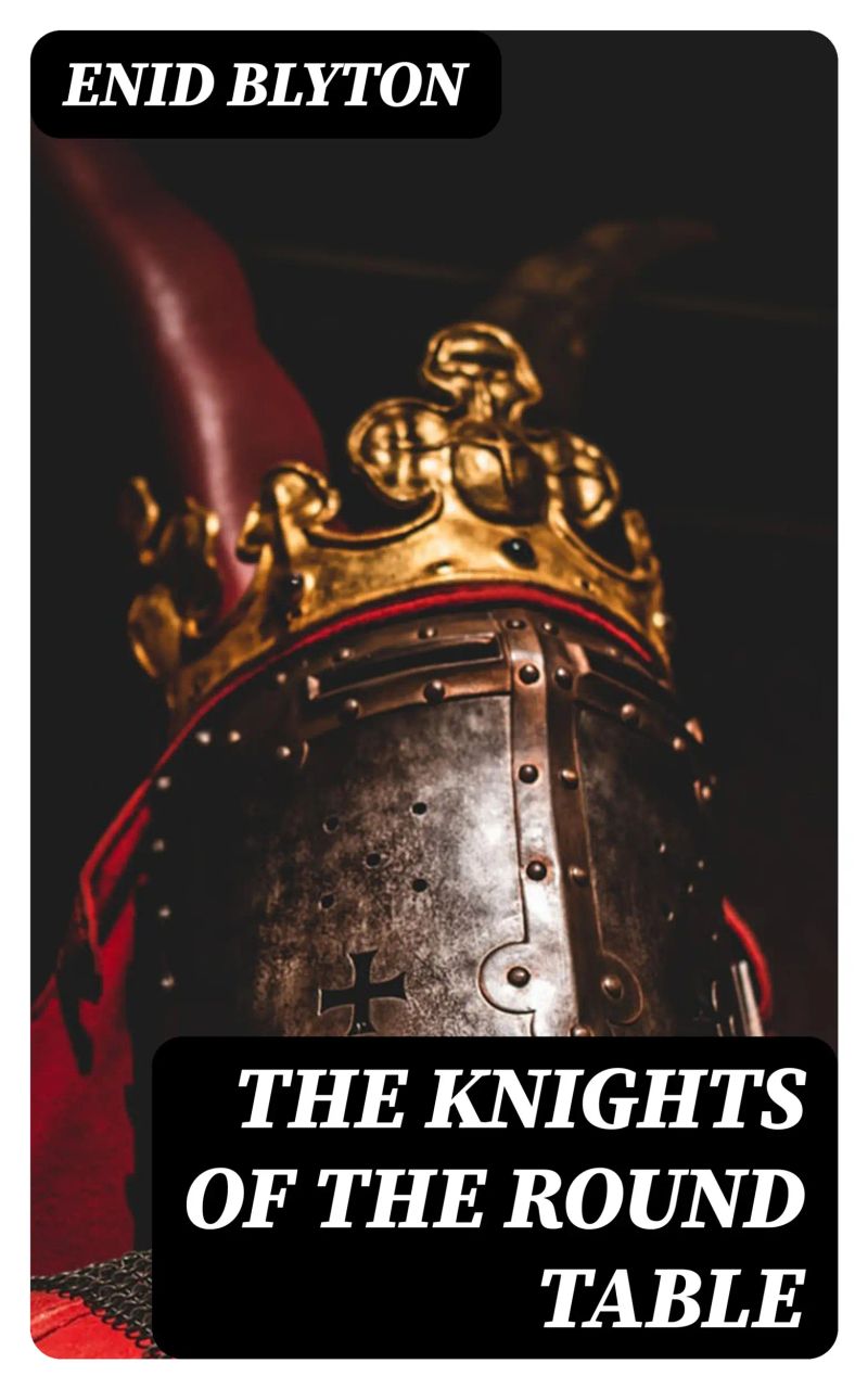 The Knights of the Round Table