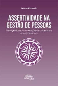 Assertividade na gestão de pessoas