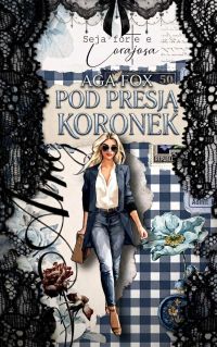 Pod presją koronek