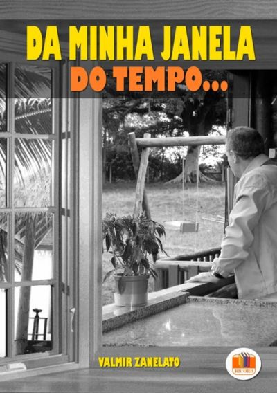 Da Minha Janela Do Tempo