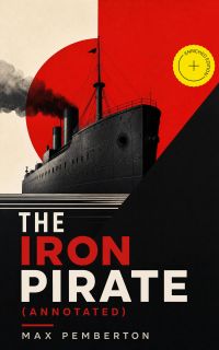 The Iron Pirate (Annotated)