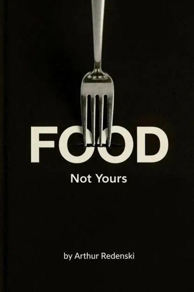 Food: Not Yours