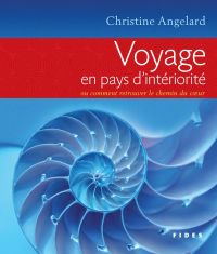 Voyage en pays d'intériorité