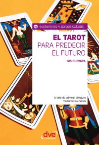 El tarot para predecir el futuro