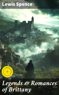 Legends & Romances of Brittany